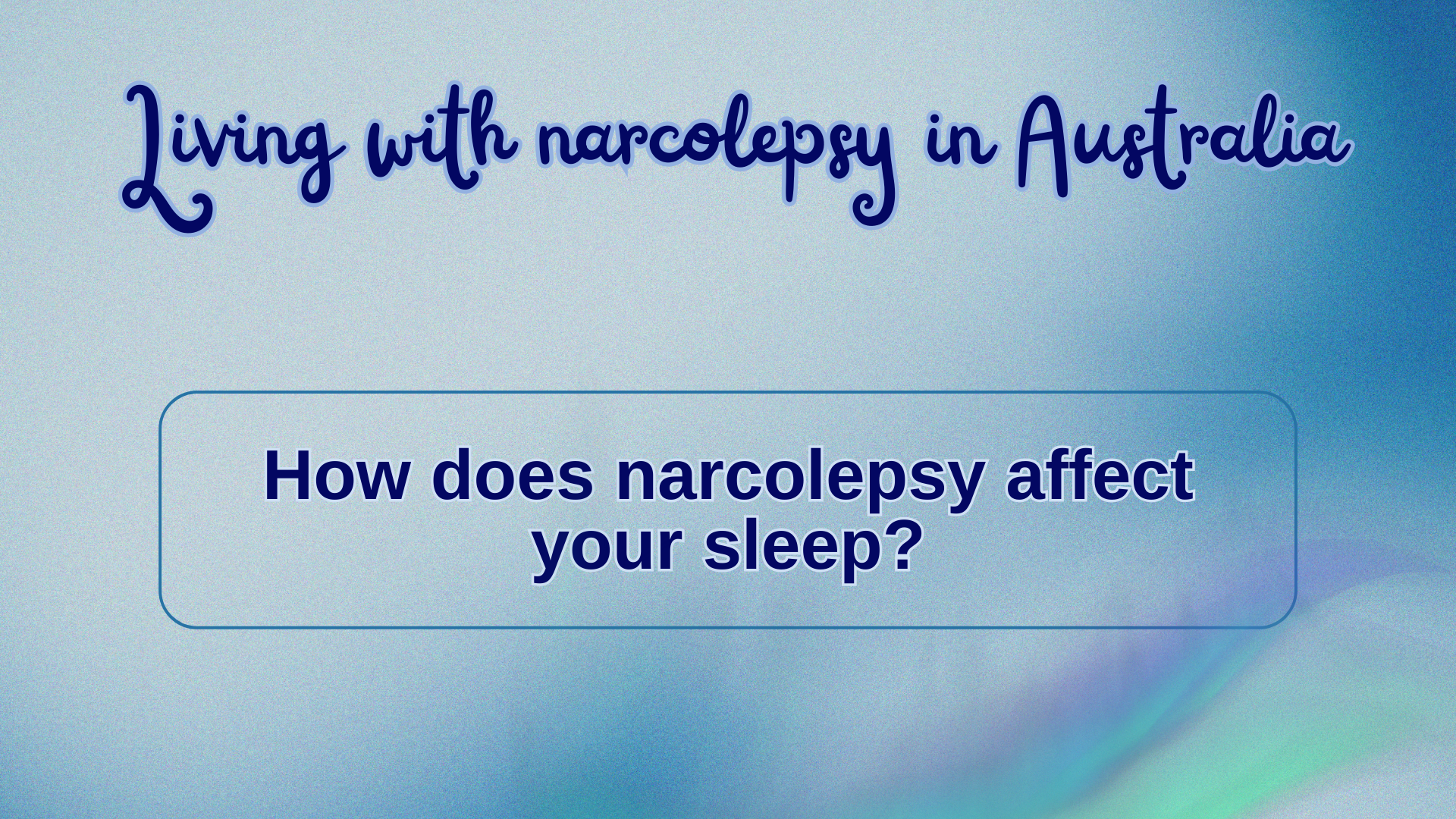 How does narcolepsy affect your sleep?